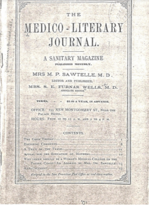 Cover page of the December 1881 Medico-Literary Journal, edited by Mary Sawtelle and Sarah Furnas Wells. Note the article called “The Germ Theory,” which was written by Louis Pasteur, no less. In the 1880s, it was not yet accepted as common knowledge that germs cause disease. 