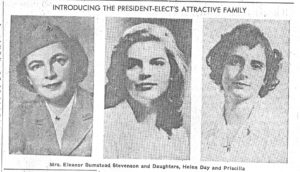 “The President-Elect’s Attractive Family” (Eleanor, Helen and Priscilla)